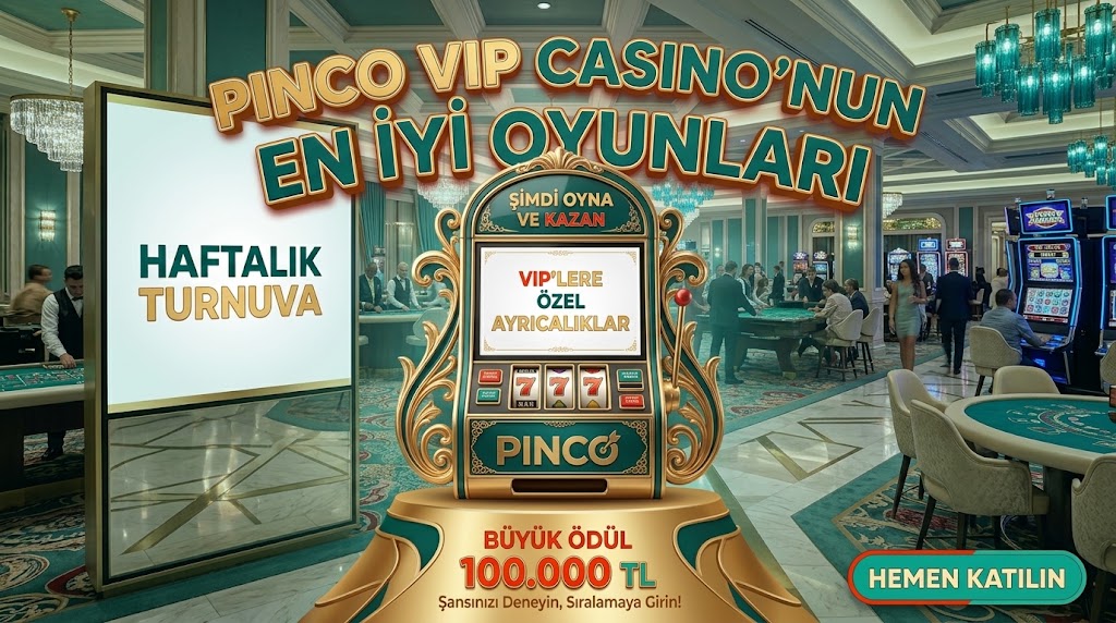 Pinco VIP masa ve turnuva ekranı